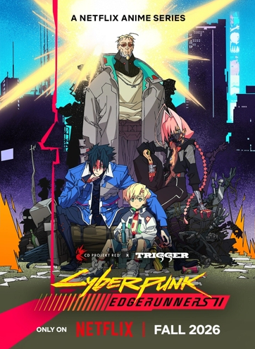 Киберпанк: Бегущие по краю (второй сезон) / Cyberpunk: Edgerunners 2
